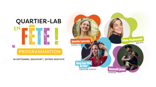 Quartier-Lab en fête! Programmation 26 septembre Beauport Entrée gratuite