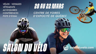 Salon du vélo Centre de foires d'expocité de Québec Vélos Voyages Vêtements accessoires conférences piste d'essai