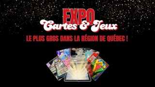 Affiche Expo Cartes et jeux, le plus gros dans la région de Québec