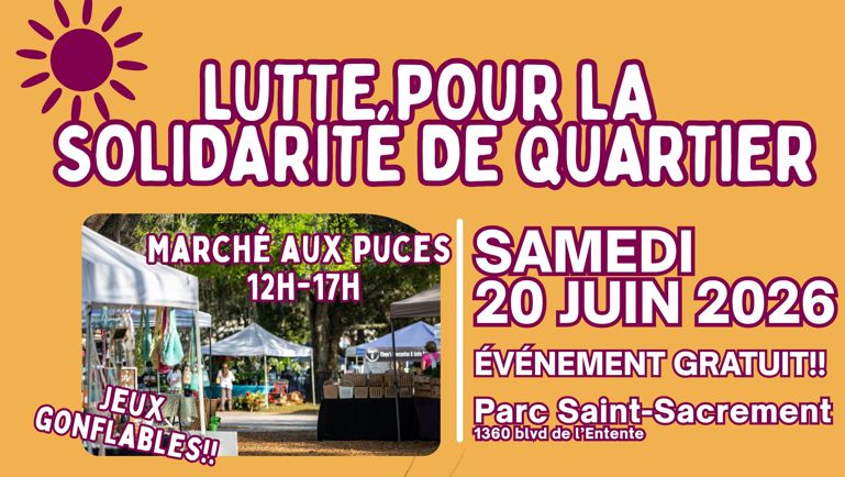 Lutte pour la solidarité de quartier. Samedi 20 juin 2026. Événement gratuit. Parc Saint-Sacrement. 1360 blvd de l'Entente. Jeux gonflables