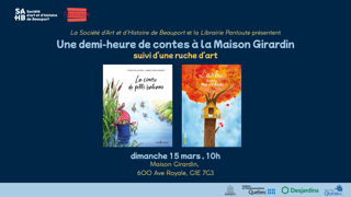 Une demi heur de contes à la maison girardin suivi d'une ruche d'art dimanche 15 mars 10 h