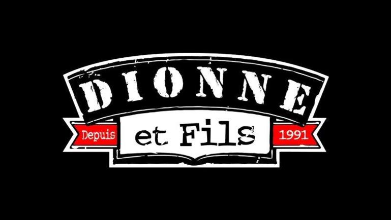 Dionne et Fils, depuis 1991