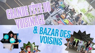 Grande fête du voisinage & Bazar des voisins un quartier 