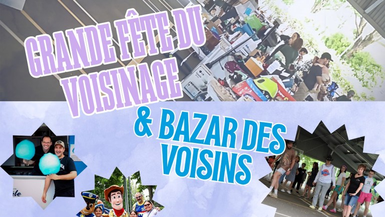 Grande fête du voisinage & Bazar des voisins un quartier 