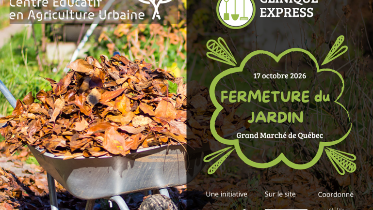 Clinique Express sur la fermeture du jardin au Grand Marché de Québec, 17 octobre 2026, avec brouette remplie de feuilles d’automne.